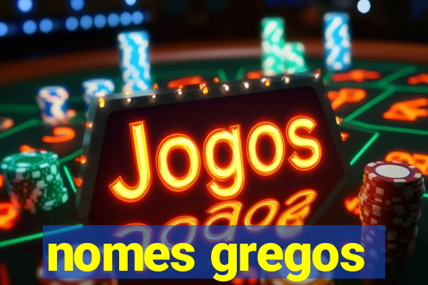 nomes gregos